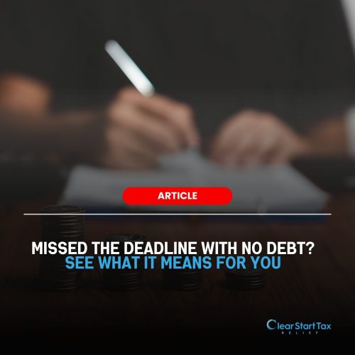 Late Tax Filing: Implications When You Owe Nothing