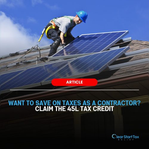 What is the 45L Tax Credit Who Can Claim What is the 45L Tax Credit Who Can Claim