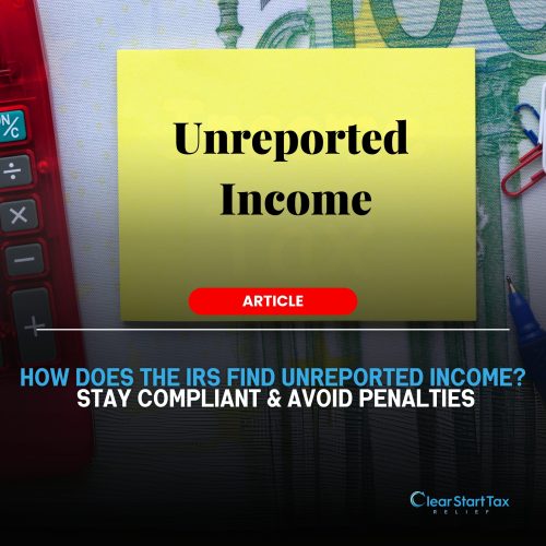 How Does the IRS Find Out About Unreported Income How Does the IRS Find Out About Unreported Income