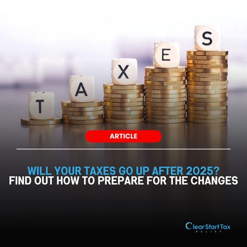 How Your Taxes May Change After 2025 How Your Taxes May Change After 2025