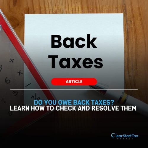 owe back taxes How Do You Know If You Owe Back Taxes