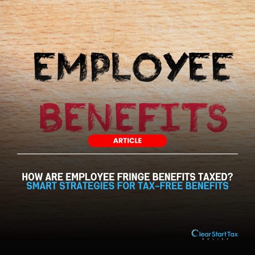 Discover how fringe benefits are taxed and how to make the most of your perks while avoiding tax surprises. Discover how fringe benefits are taxed